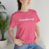 #IamKenough - Unisex Tee