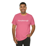 #IamKenough - Unisex Tee