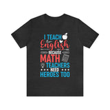English Teacher - Unisex Tee