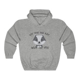 Eff You See Kay Why Oh You Badger - Hoodie