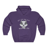 Eff You See Kay Why Oh You Badger - Hoodie
