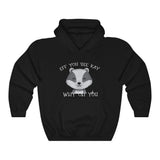 Eff You See Kay Why Oh You Badger - Hoodie