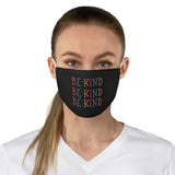 Be Kind - Fabric Face Mask