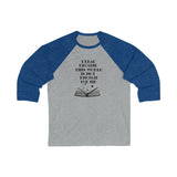 I Read Because - 3\4 Sleeve Baseball Tee