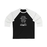 I Read Because - 3\4 Sleeve Baseball Tee