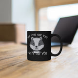 Eff You See Kay Why Oh You Badger - Black mug