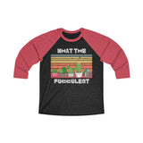 What The Fucculent? - Raglan Tee